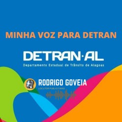 RODRIGO GOVEIA PARA DETRAN / GOVERNO DE ALAGOAS