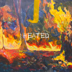 Heated (Prod. Sladko Dunul)