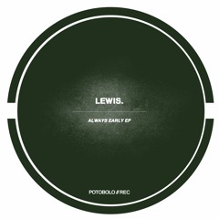Lewis - Champagne Taste [PTBL175]