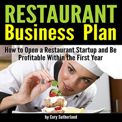 Read EPUB 🖋️ Restaurant Business Plan: How to Open a Restaurant Startup and Be Profi