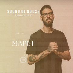 Mapet | Sound Of House Radio Show 10.03.2025