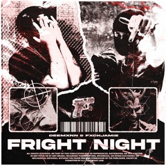 FRIGHT NIGHT (feat. FXCKJAMiE)