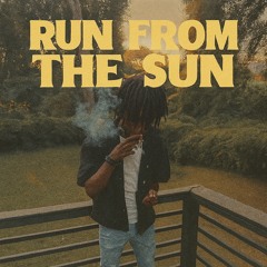 Run From The Sun