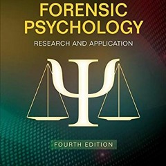 View [EPUB KINDLE PDF EBOOK] Introduction to Forensic Psychology: Research and Applic