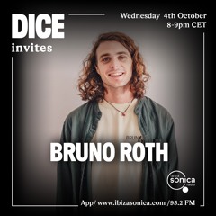 Bruno Roth @ Sonica Radio For Dice FM (04/10/23)