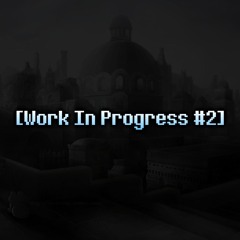 [Work In Progress #2] Altered Destiny - Track 71 (By DropLikeAnECake and Mildred)