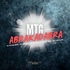 MTG - ABRAKADABRA  (DJ KM NO BEAT)