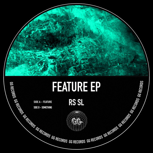 FREE DOWNLOAD: RS SL - Something [GG005]