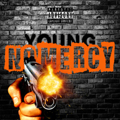 NO MERCY - young