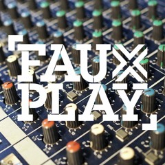 Fauxplay's Still Summer Mix