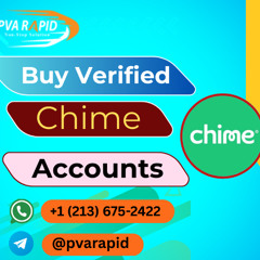 Buy Verified Chime Bank  Accounts – Reliable and Active (2025 Guide)
