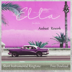 Yann Muller - Ella (Short Instrumental Ringtone) Assbast Rework
