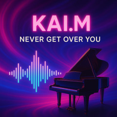 Never Get Over You (Original Mix)