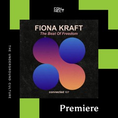 PREMIERE: Fiona Kraft - The Beat of Freedom [connected]