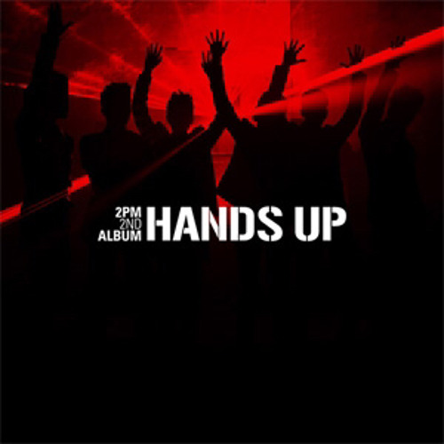 2PM- Hands Up