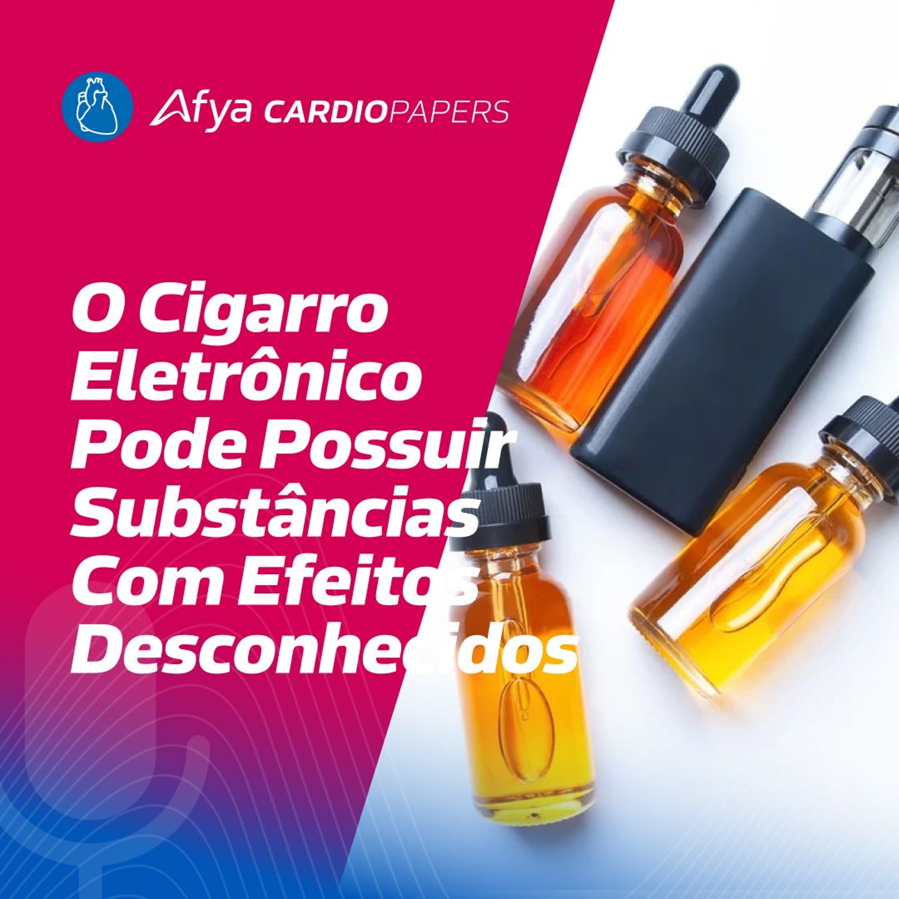 O cigarro eletrônico pode possuir substâncias com efeitos desconhecidos episode artwork