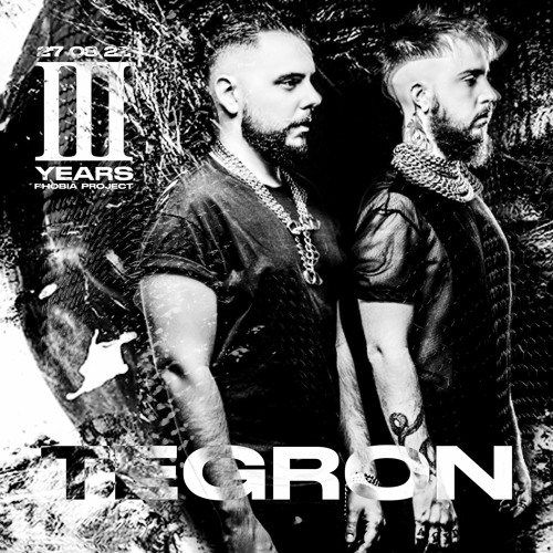 3 YEARS EDITION ||| PHOBIA PROJECT ||| TEGRON