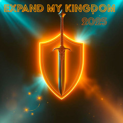 Expand My Kingdom 2025