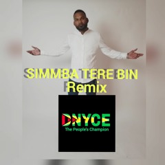 Simmba Tere Bin REMIX  UNFINISHED BUSINESS RIDDIM