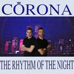 Corona - Rhythm Of The Night (5HOURS Afterlife Remix)