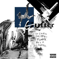 Gutter - Ankh,Wiky ( w/Bennie )