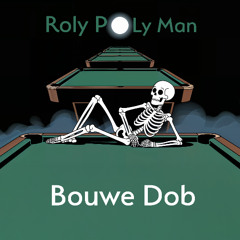 Roly Poly Man