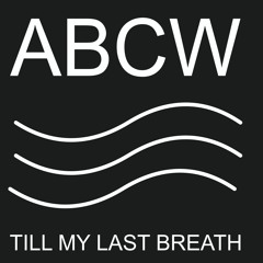 Till My Last Breath (Home Demo)