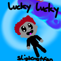 Slipknotfan - Lucky Lucky
