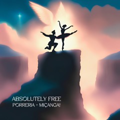 Miçanga! - Absolutely Free