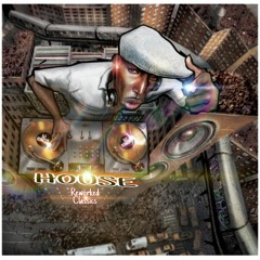 HOUSE Reworked Classics 3