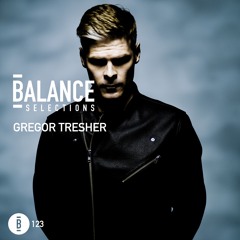 Balance Selections 123: Gregor Tresher