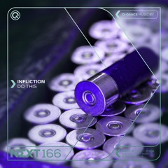 Infliction - Do This | Q-dance presents NEXT