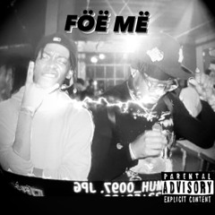 Föë Më (feat.YVS JUDO)(prod.YUNGFELICIA)