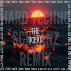 The Ocean (Schranz remix)
