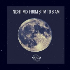 Night Mix from 6 PM to 6 AM