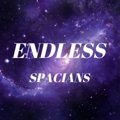 Spacians - Endless (Original Mix) [Glitch Hop]