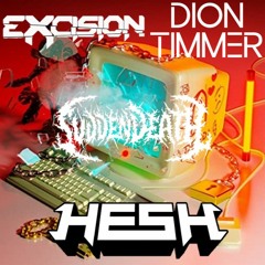 Dion Timmer, Excision & HE$H - Hoods Up X Svddent Death - Behemoth VIP