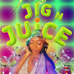 Jig N Juice