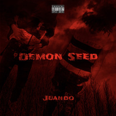 Juando - Demon seed