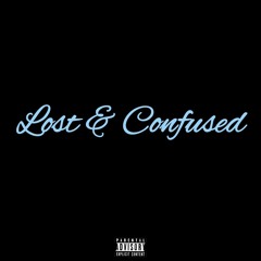 Lost and Confused -  prod by Speakeasy
