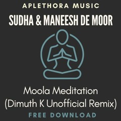| FREE DOWNLOAD: Moola Meditation (Dimuth K Unofficial Remix) |