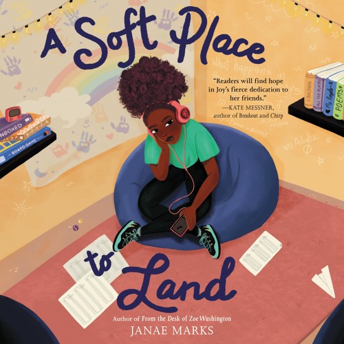 A SOFT PLACE TO LAND by Janae Marks