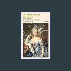 Read^^ 📖 Les derniers jours des reines (French Edition) Unlimited