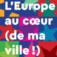 L'Europe au coeur (de ma ville !) - Teaser