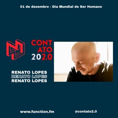 Renato Lopes @ Contato 202.0