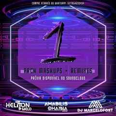 PACK 1  - Amabilis Ohanna & Marcelofort + BONUS ESPECIAL Heltton Melo