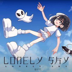 LONELY SKY w/ MUNZi + FALL(ふぉ-る)