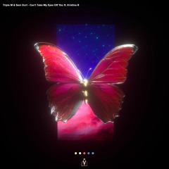 Triple M & Sam Ourt - Can't Take My Eyes off You feat. Kristina R