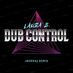 DUB CONTROL ft. L'AURA B.