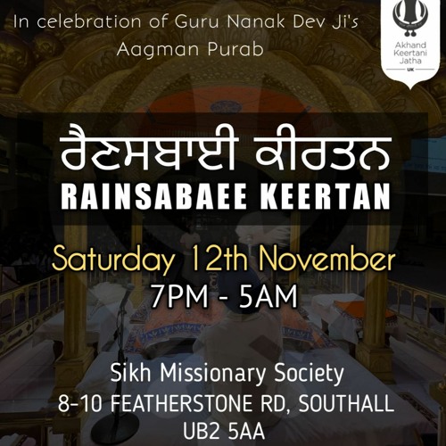 Bhai Tarsem Singh Ji - AKJ Southall November Raensabayee 2022